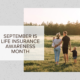 September is Life Insurance Awareness Month